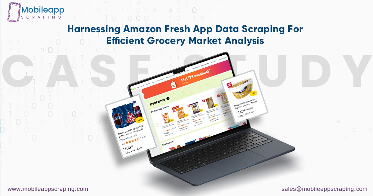 Harnessing-Amazon-Fresh-App-Data-Scraping-For-Efficient-Grocery-Market-Analysis